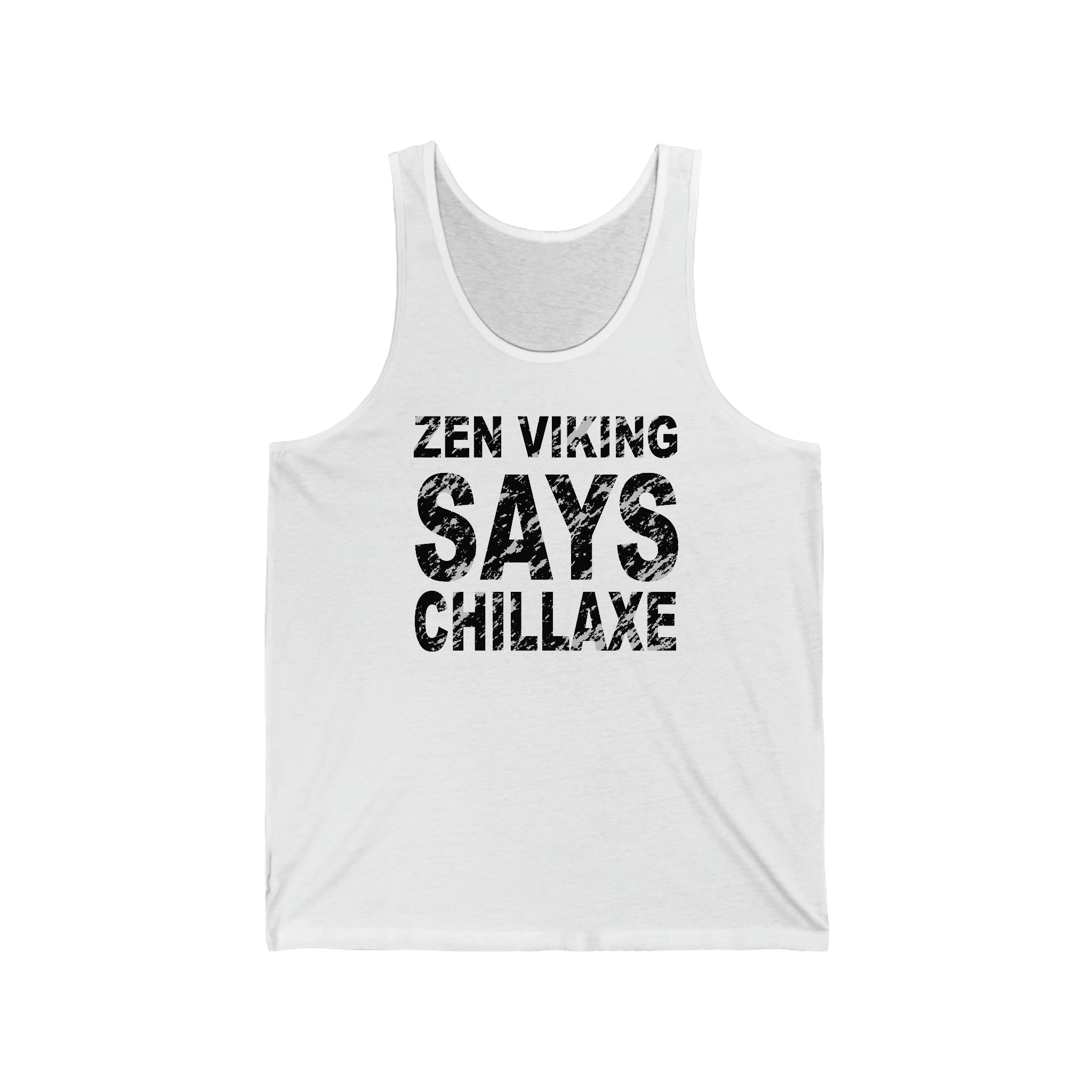 Chillaxe Tank Top - THE ZEN VIKING