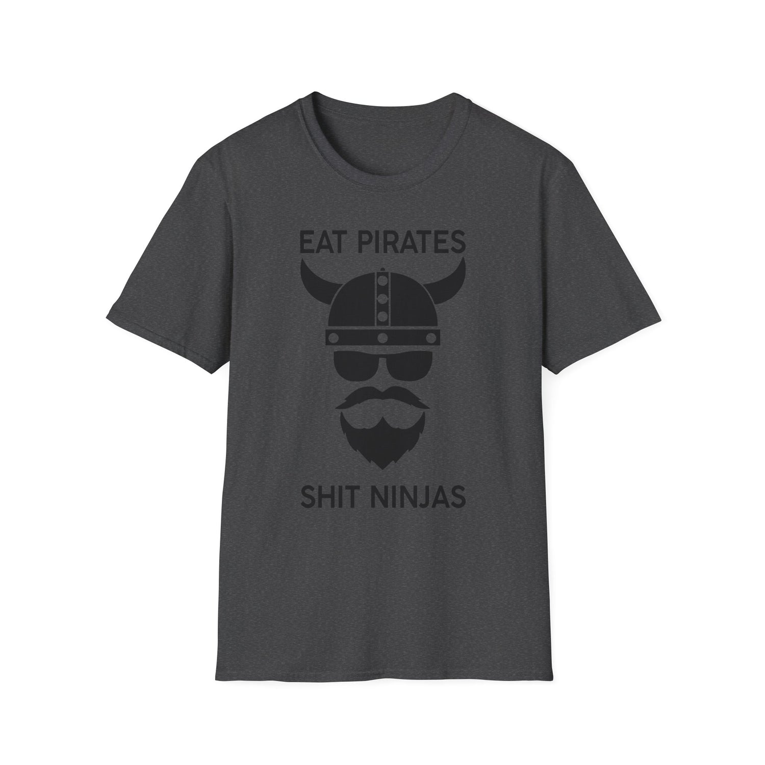 Eat Pirates Shit Ninjas ZV T-Shirt