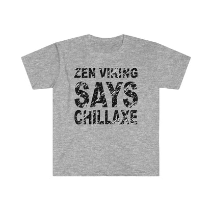 Chillaxe ZV Softstyle T-Shirt - THE ZEN VIKING