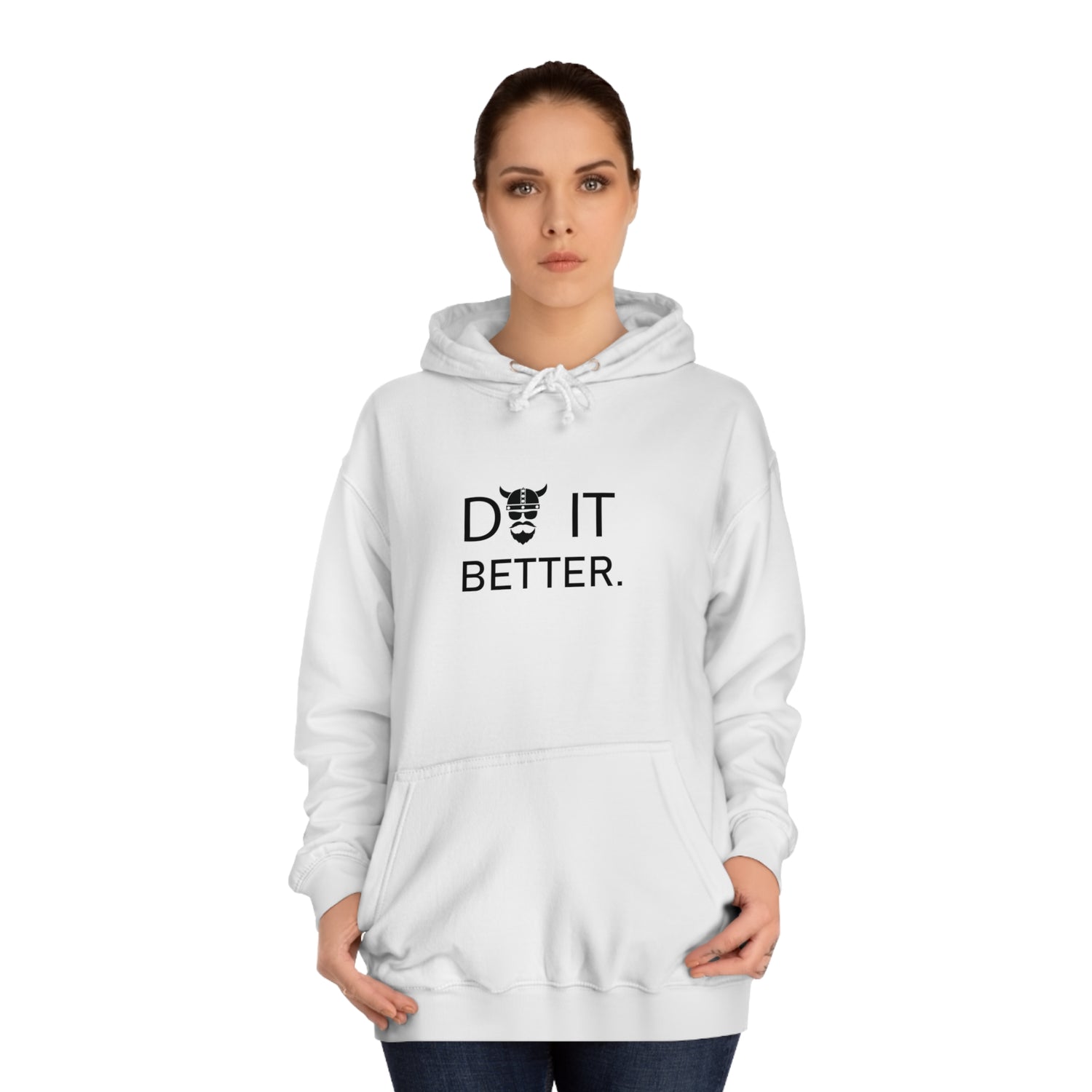 ZV Do It Better Hoodie - THE ZEN VIKING