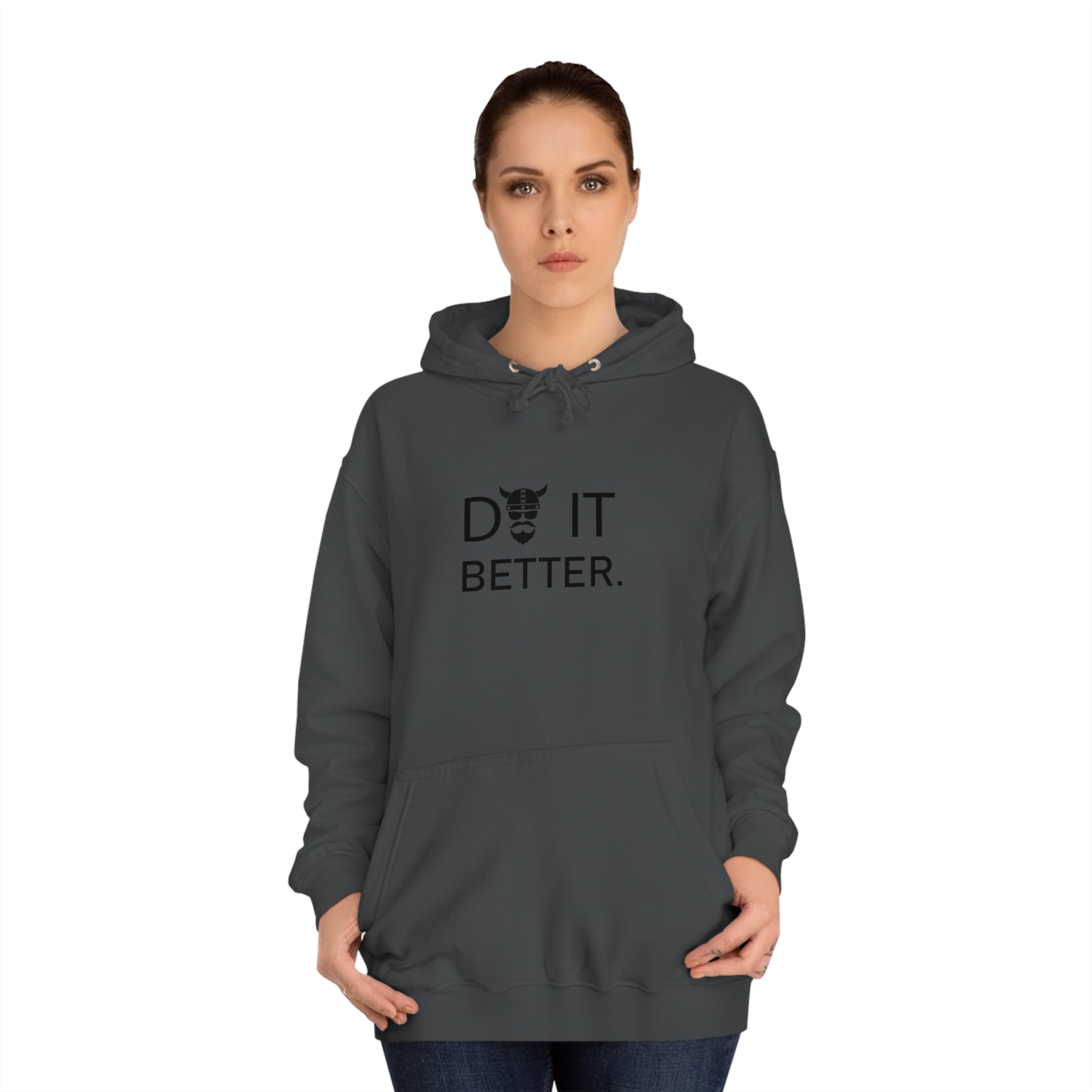 ZV Do It Better Hoodie - THE ZEN VIKING