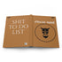 ZV Shit To Do List light brown Hardcover Journal Matte - THE ZEN VIKING