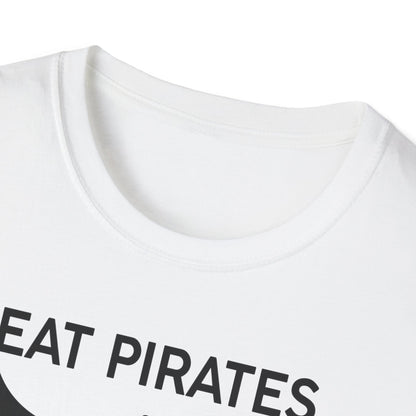 Eat Pirates Shit Ninjas ZV T-Shirt