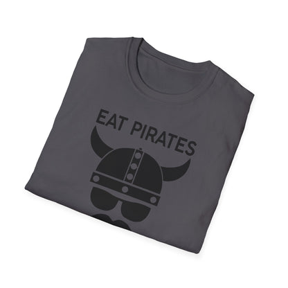 Eat Pirates Shit Ninjas ZV T-Shirt