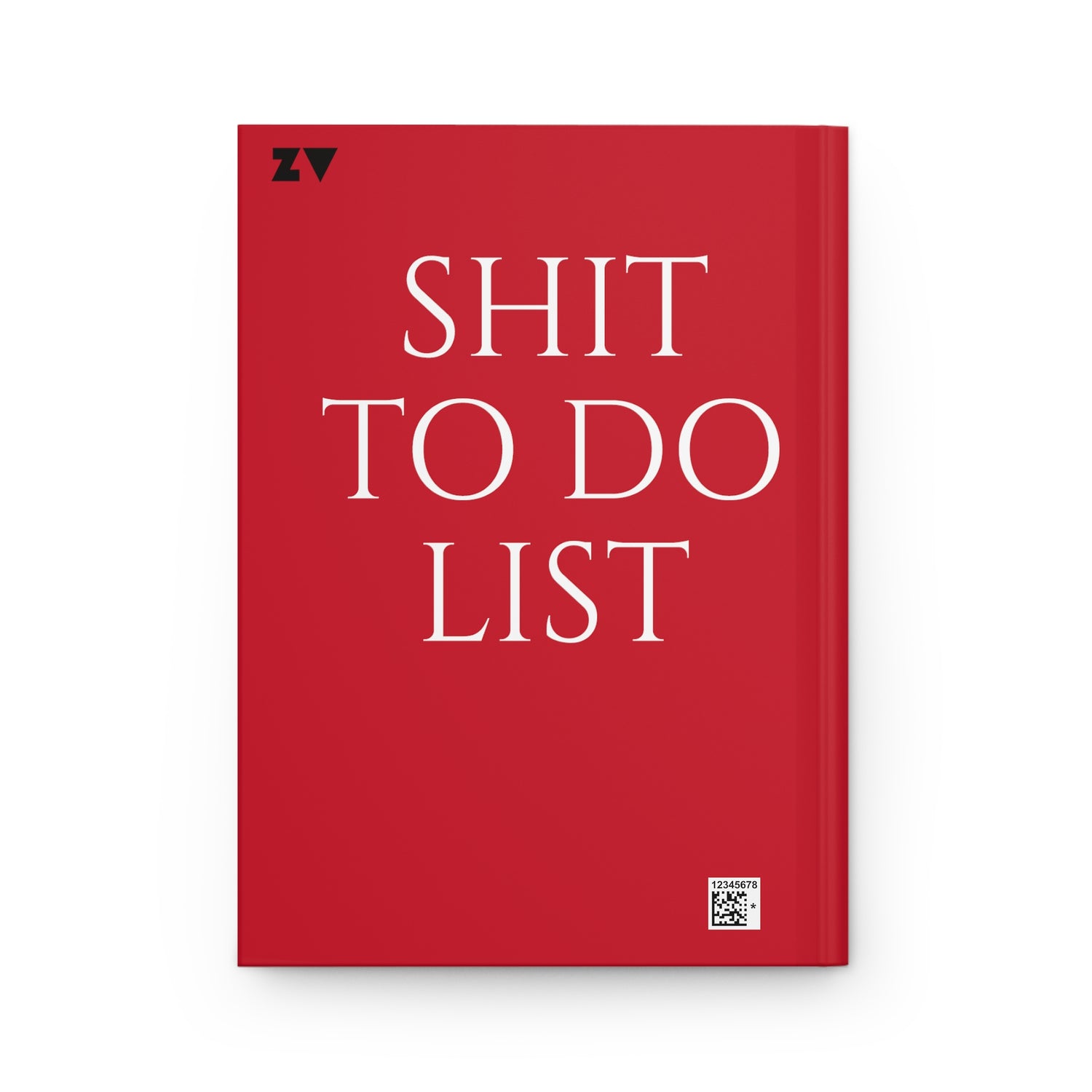 ZV Shit To Do List dark red Hardcover Journal Matte - THE ZEN VIKING