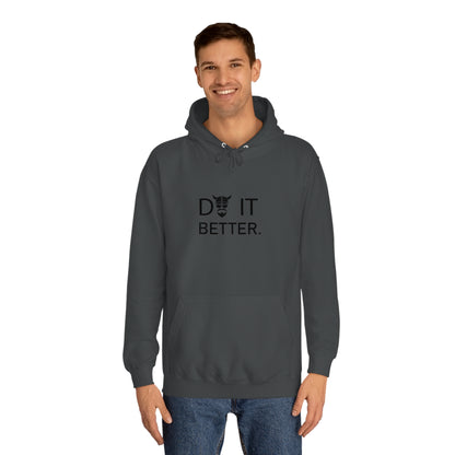 ZV Do It Better Hoodie - THE ZEN VIKING