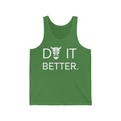 Tank Top Do It Better - THE ZEN VIKING