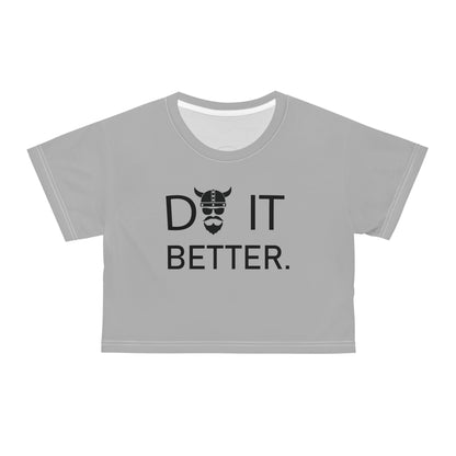 ZV Do It Better Crop Top - THE ZEN VIKING