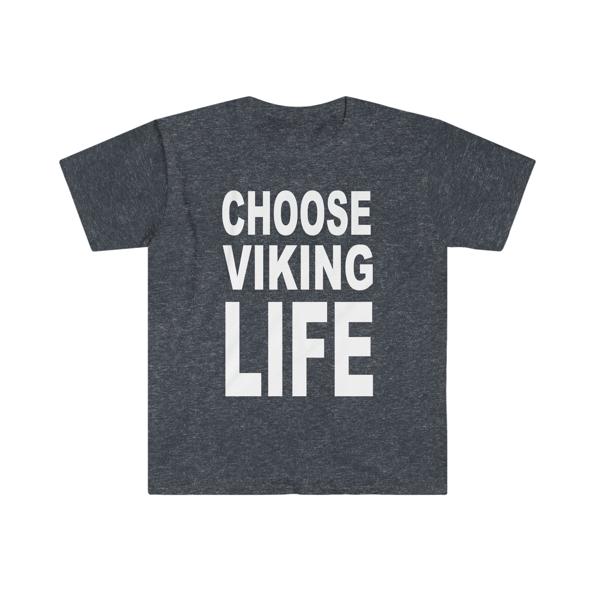 Choose Viking Life Softstyle T-Shirt - THE ZEN VIKING