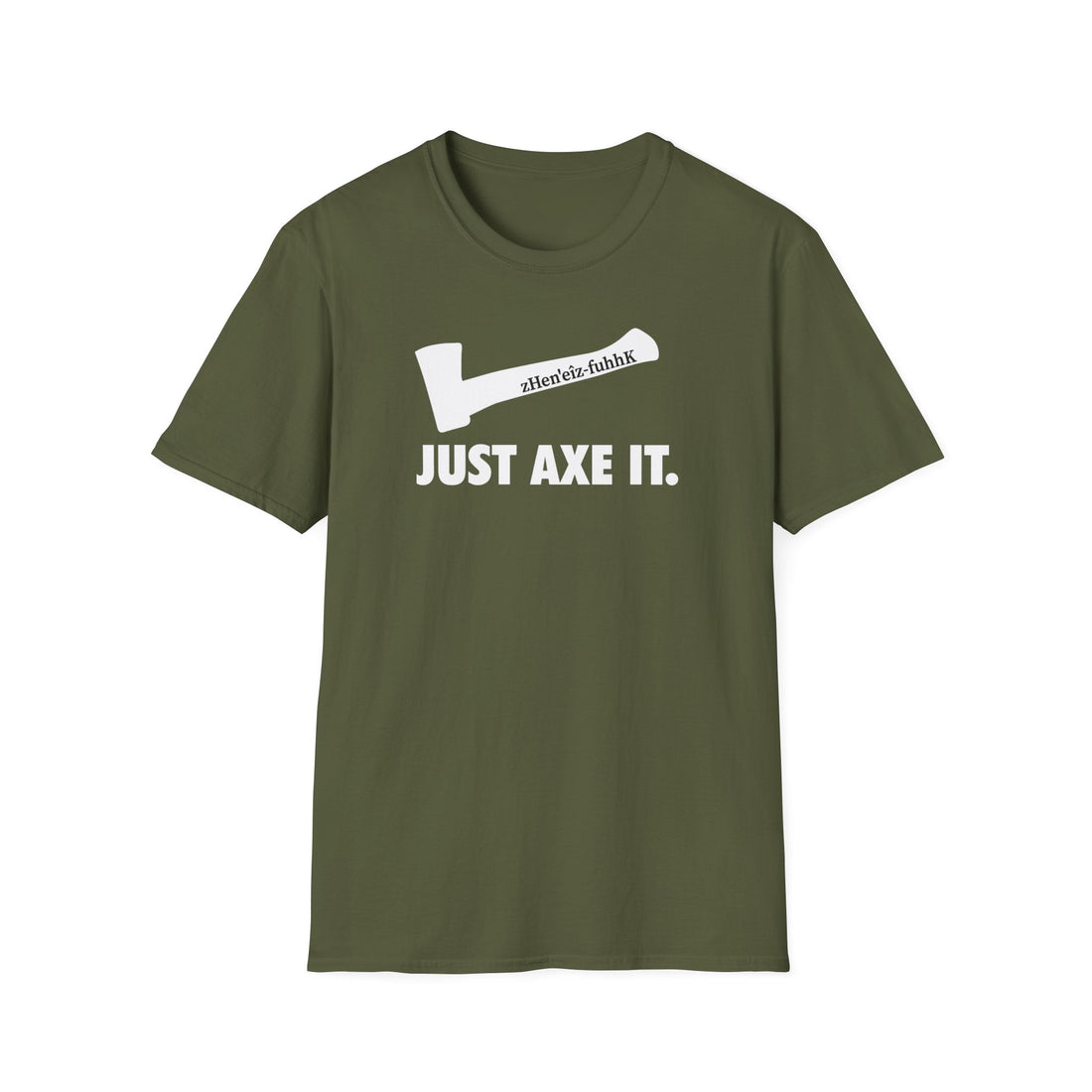 Just Axe It ZV T-Shirt