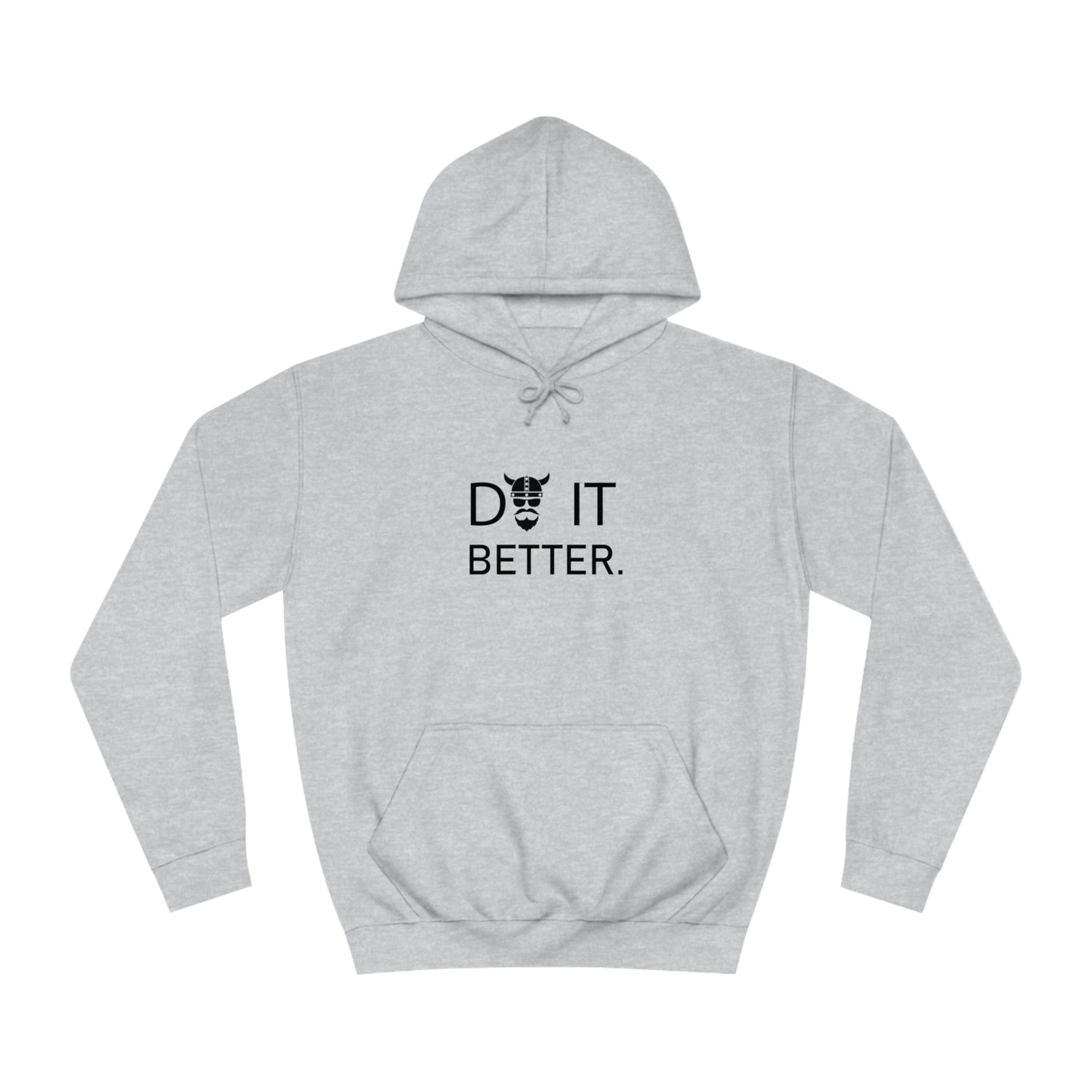 ZV Do It Better Hoodie - THE ZEN VIKING