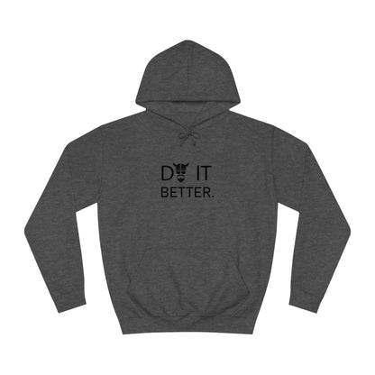 ZV Do It Better Hoodie - THE ZEN VIKING