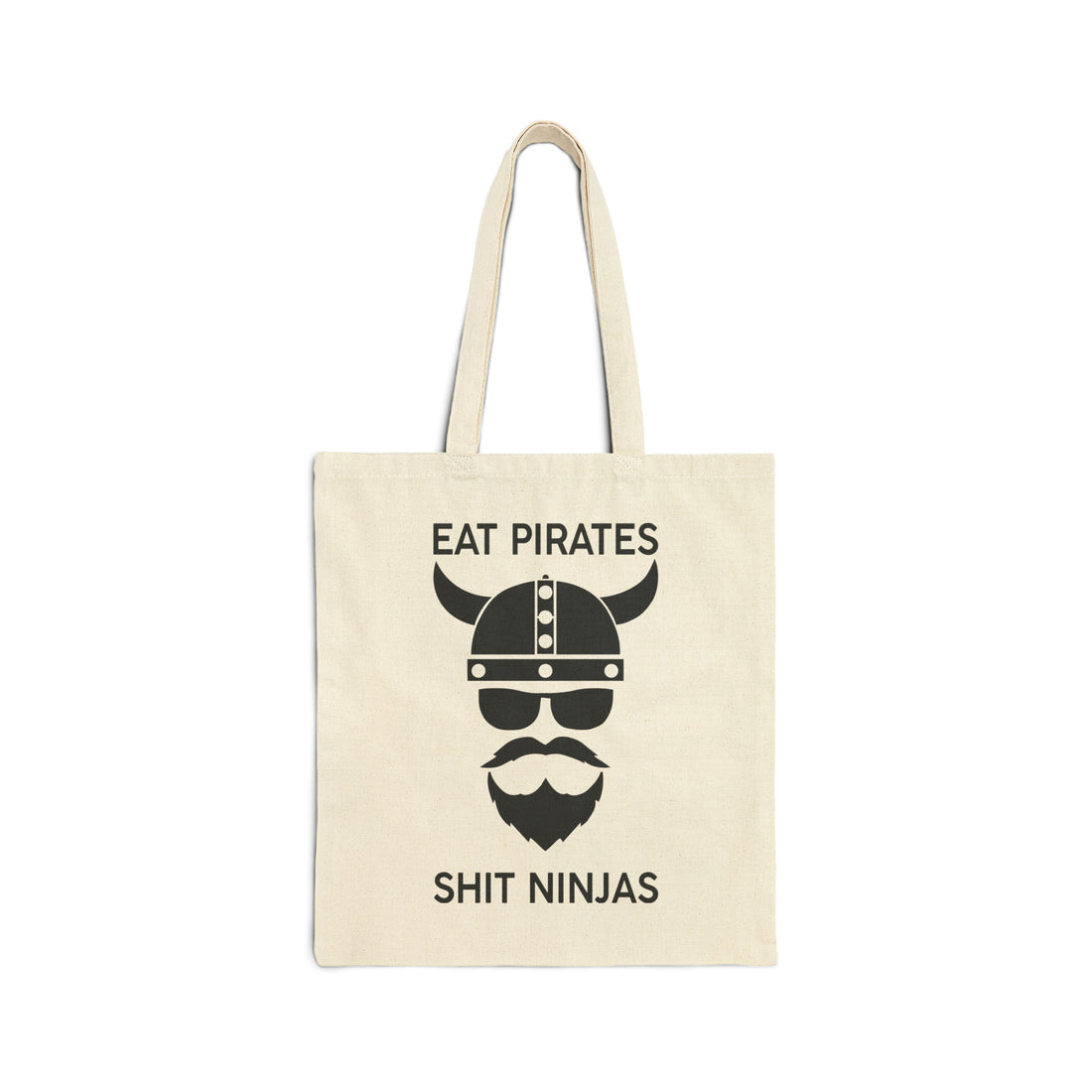 EAT PIRATES SHIT NINJAS Cotton Canvas Tote Bag