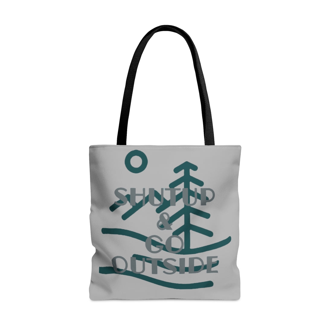 Shut Up &amp; Go Outside Tote Bag - THE ZEN VIKING