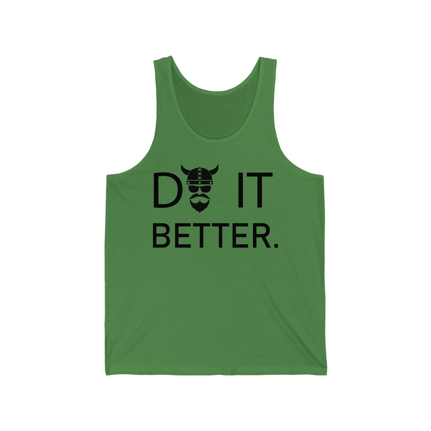 Tank Top Do It Better - THE ZEN VIKING