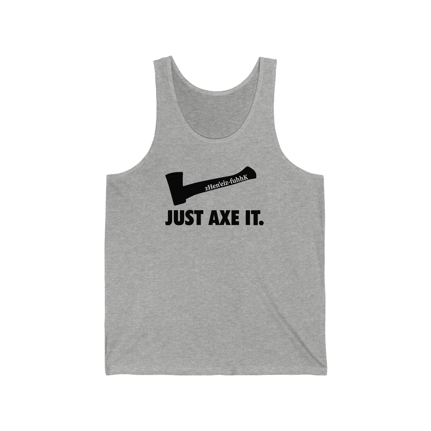 ZV Just Axe It- Tank Top