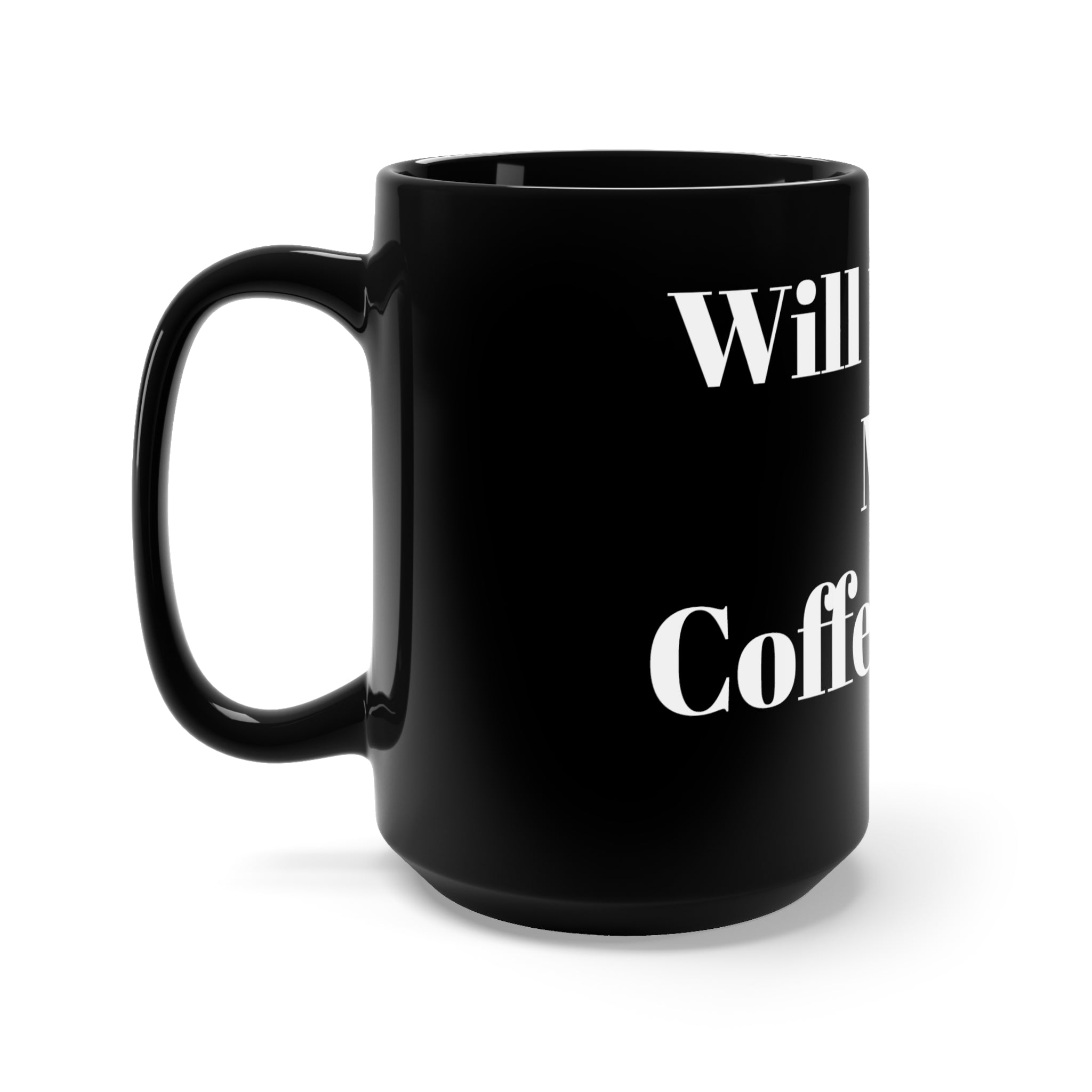 ZV, Will You Be My Coffee Slut, Coffee Mug 15oz - THE ZEN VIKING