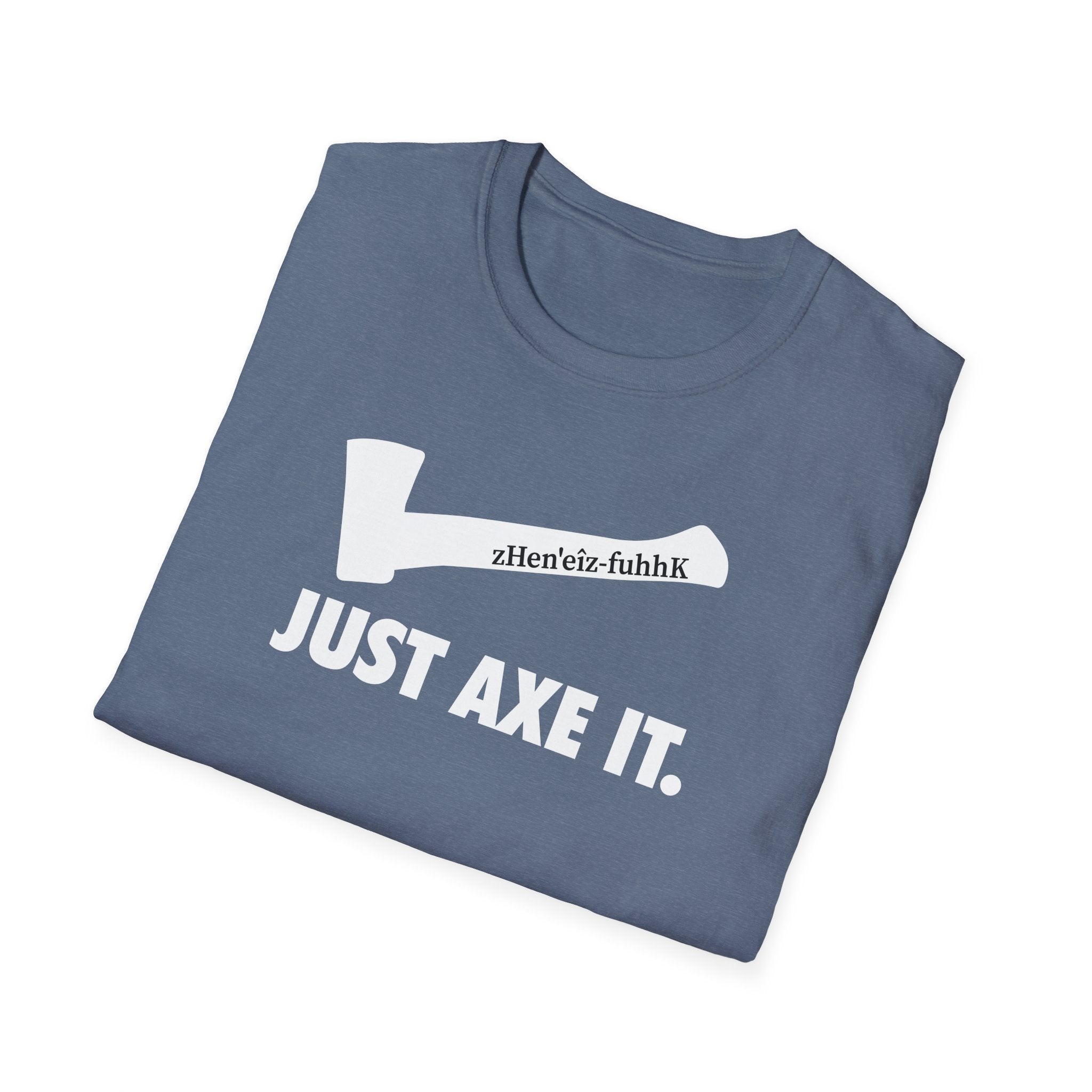 Just Axe It ZV T-Shirt