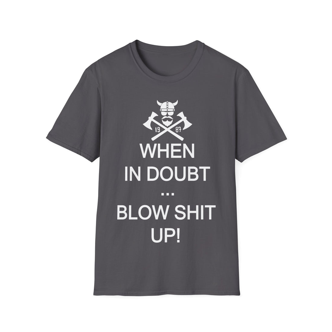 When in Doubt ZV T-Shirt