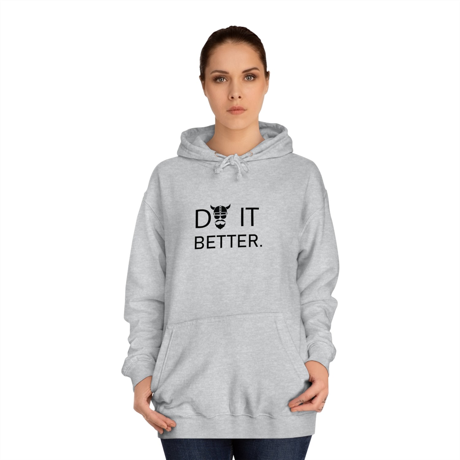 ZV Do It Better Hoodie - THE ZEN VIKING