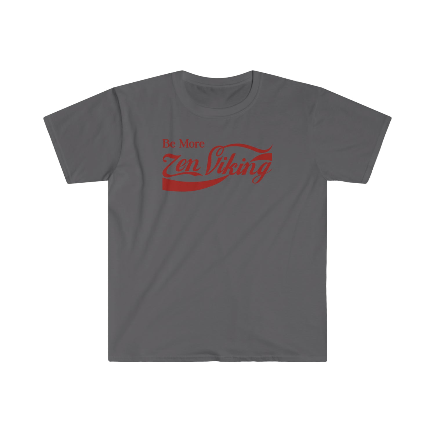 Be More ZV Red Label T-Shirt - THE ZEN VIKING