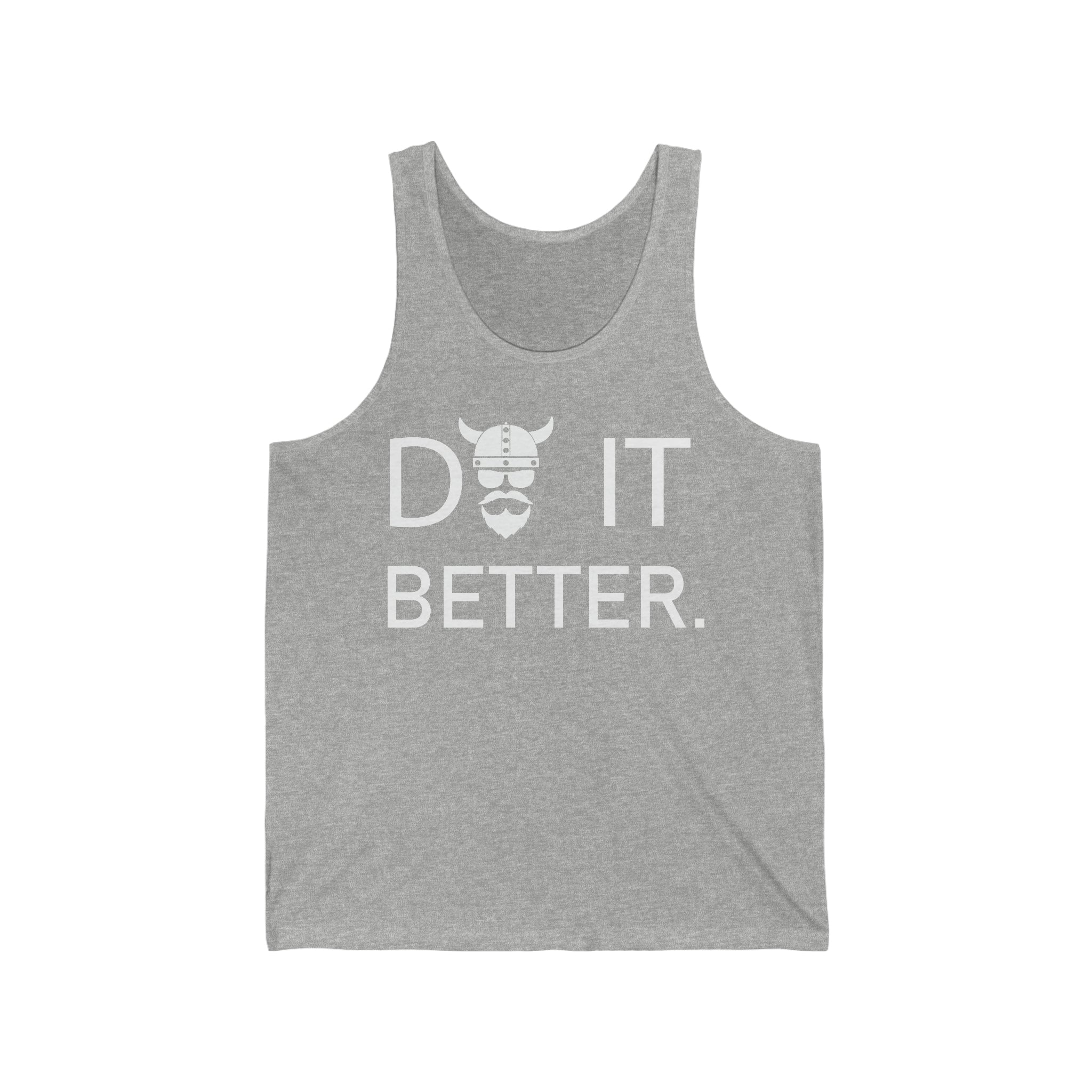 Tank Top Do It Better - THE ZEN VIKING