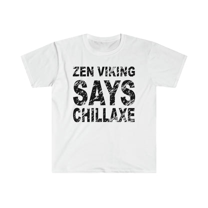 Chillaxe ZV Softstyle T-Shirt - THE ZEN VIKING