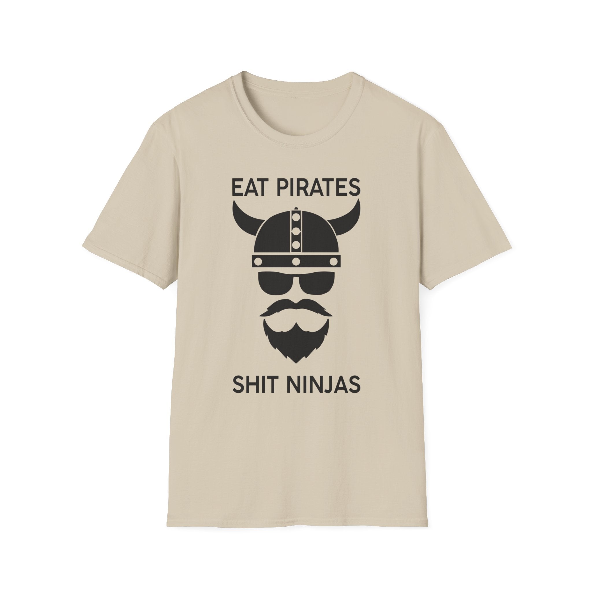 Eat Pirates Shit Ninjas ZV T-Shirt
