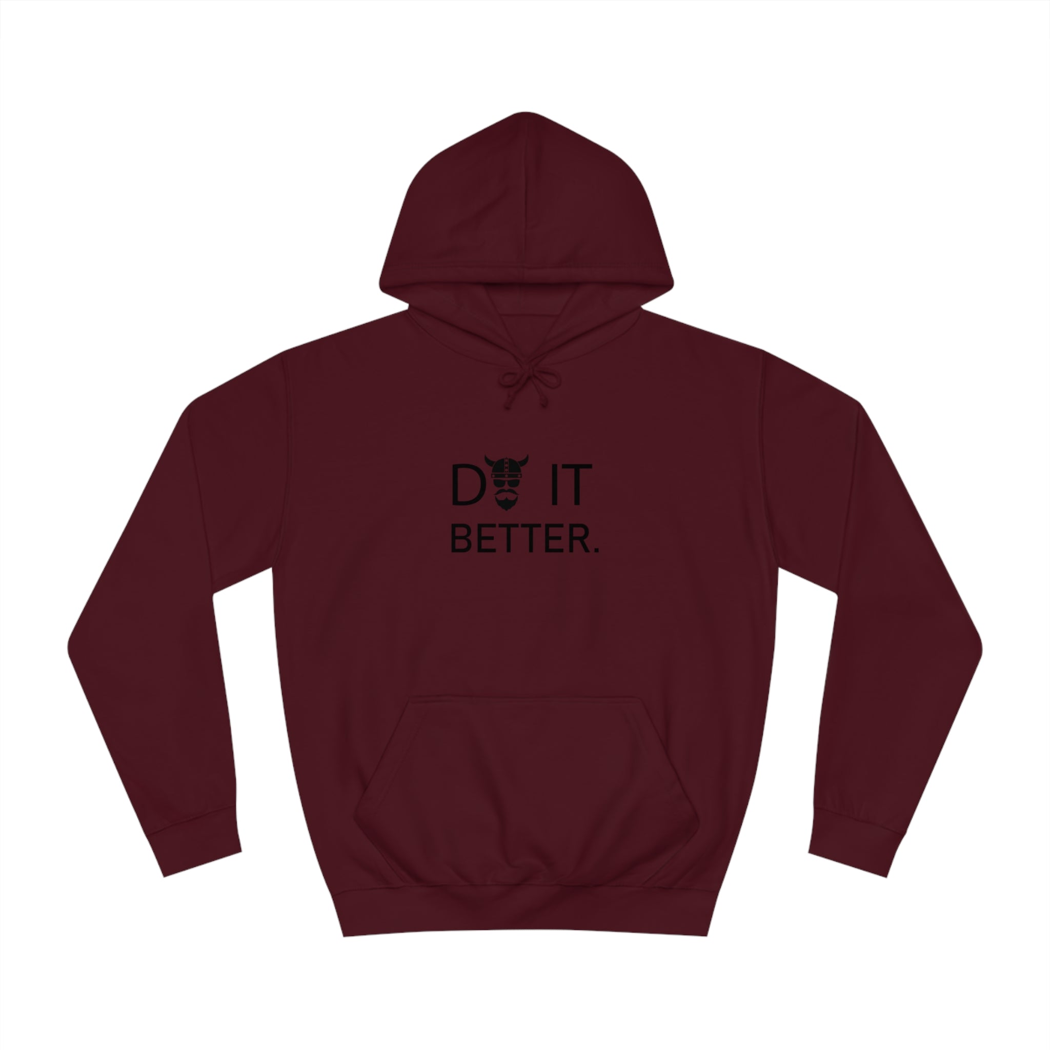 ZV Do It Better Hoodie - THE ZEN VIKING