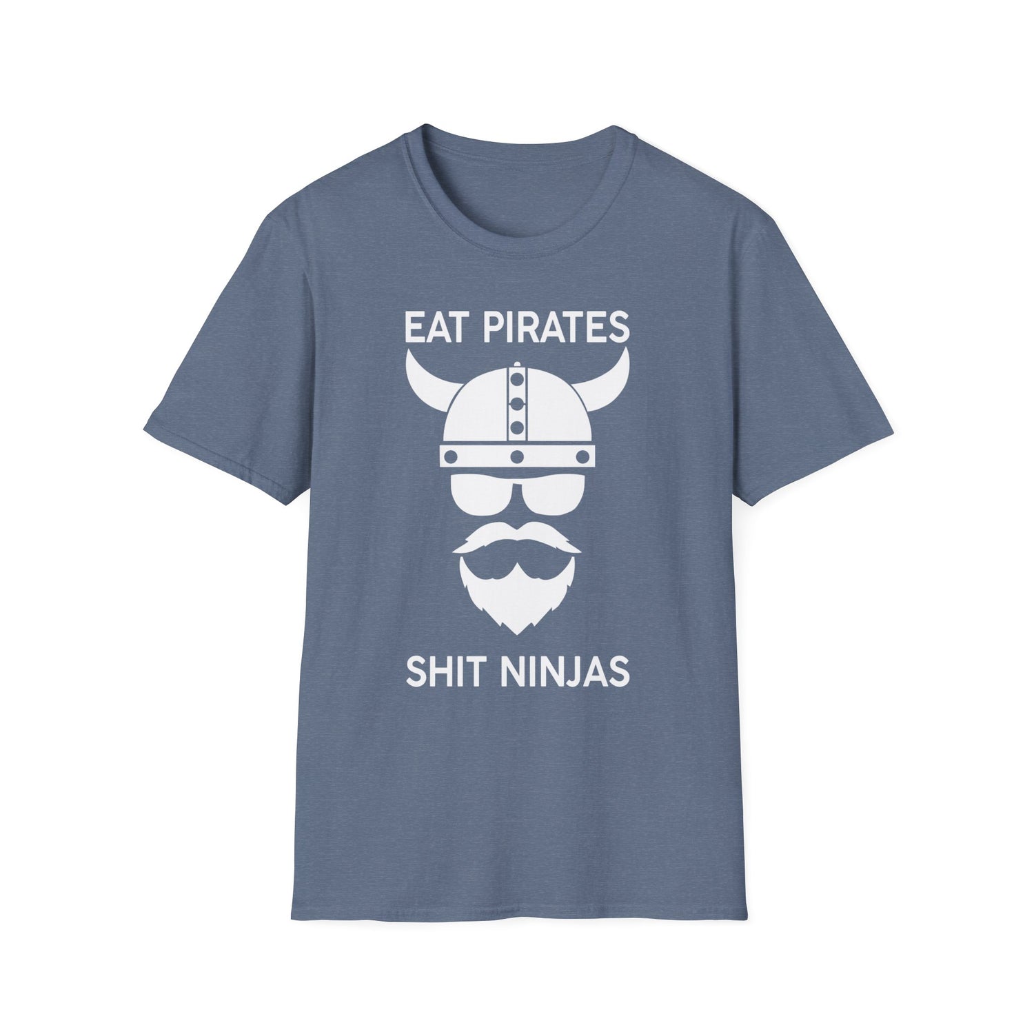 Eat Pirates Shit Ninjas  ZV T-Shirt