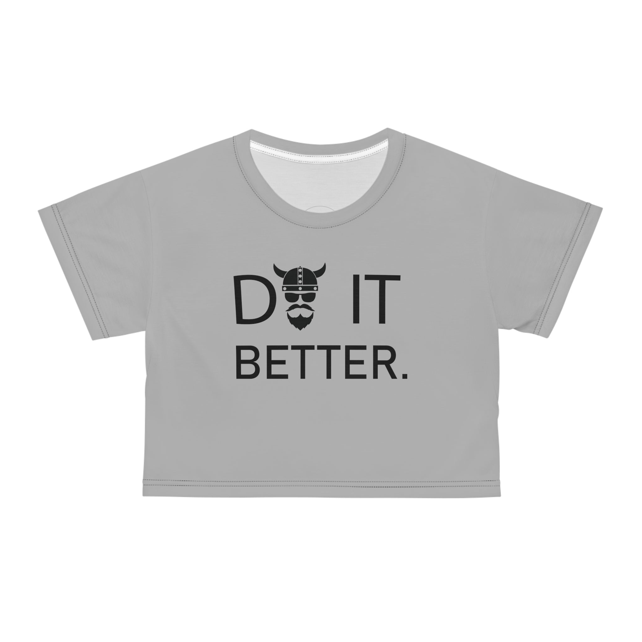 ZV Do It Better Crop Top - THE ZEN VIKING