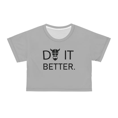 ZV Do It Better Crop Top - THE ZEN VIKING