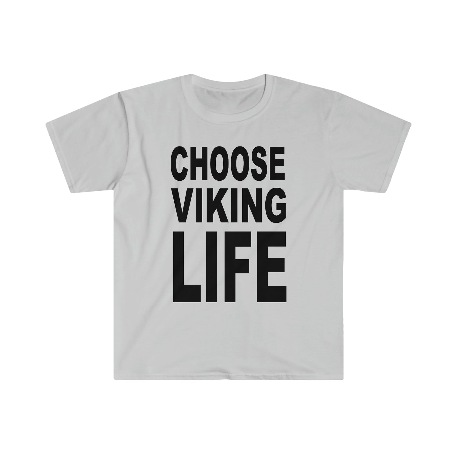 Choose Viking Life Softstyle T-Shirt - THE ZEN VIKING