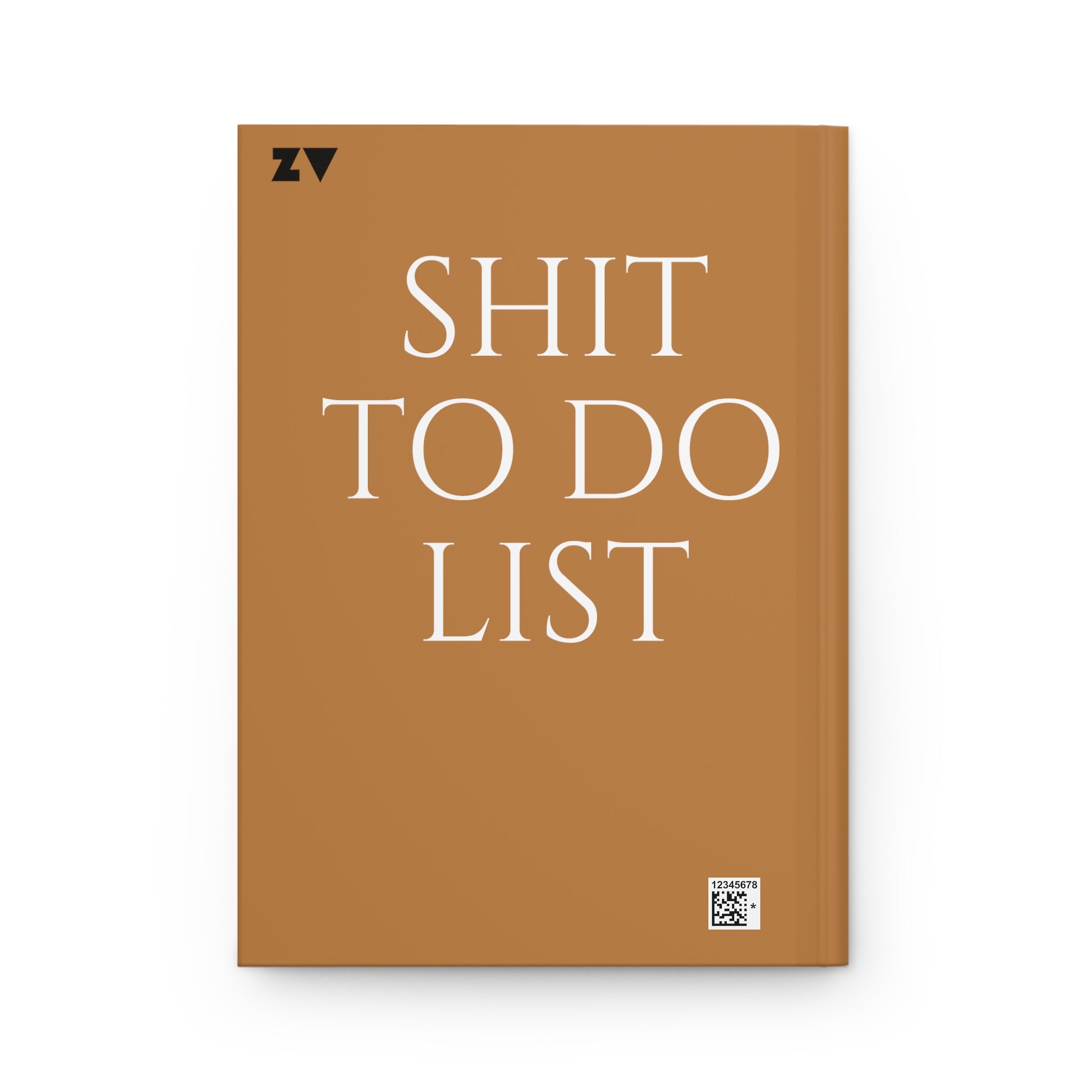 ZV Shit To Do List light brown Hardcover Journal Matte - THE ZEN VIKING