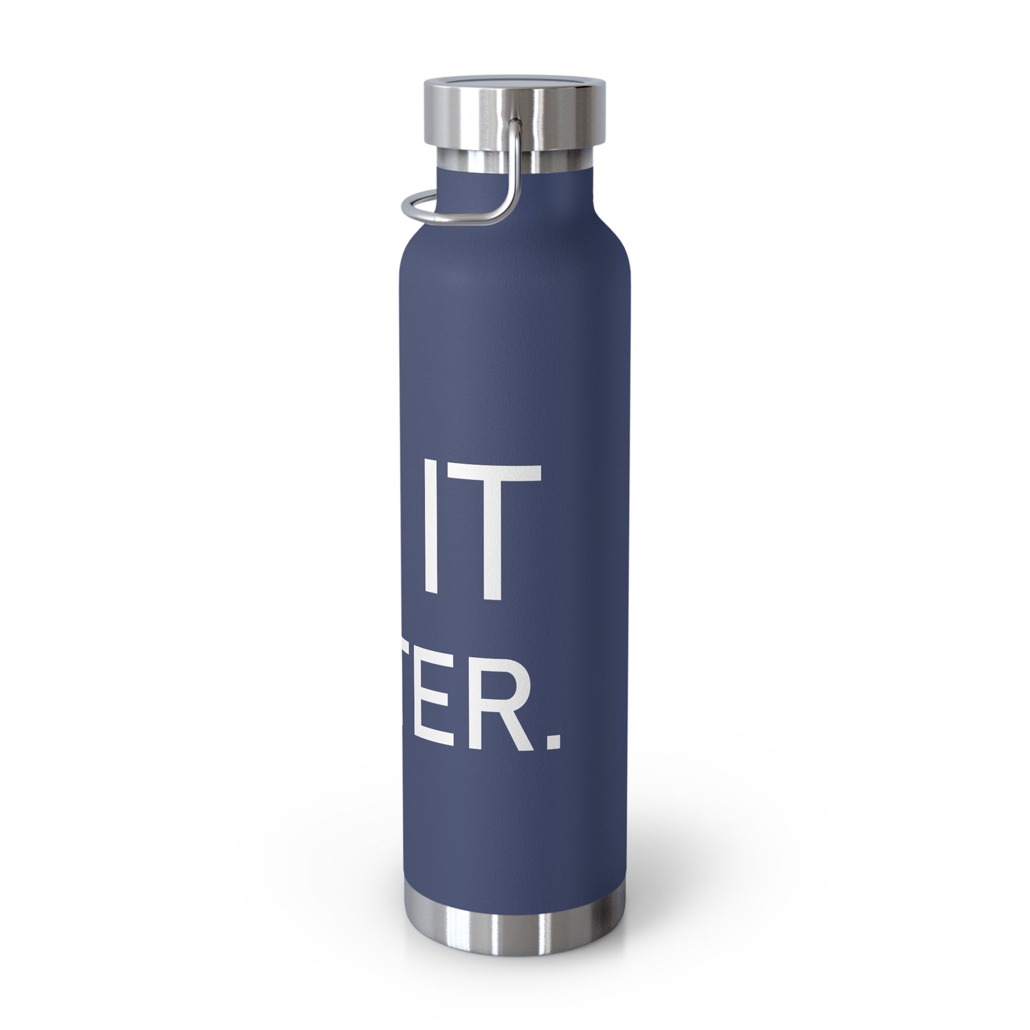 ZV Do It Better Copper Vacuum Insulated Bottle, 22oz - THE ZEN VIKING