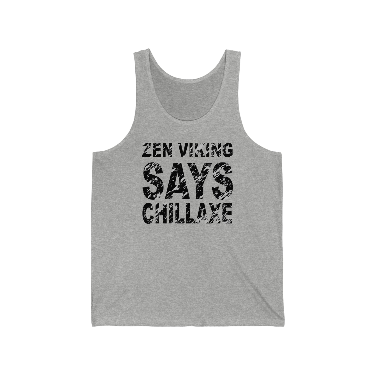 Chillaxe Tank Top - THE ZEN VIKING