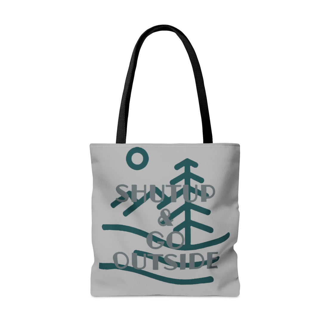 Shut Up &amp; Go Outside Tote Bag - THE ZEN VIKING